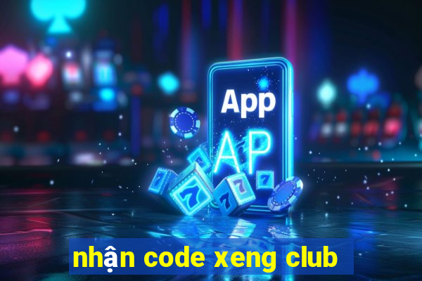 nhận code xeng club