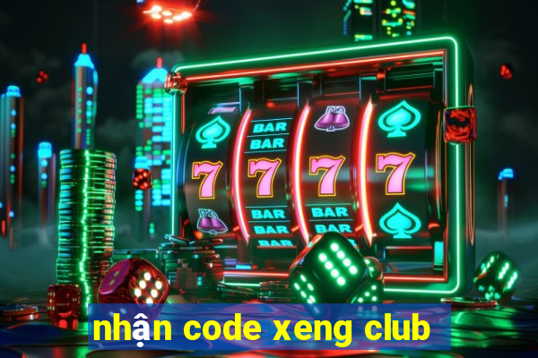 nhận code xeng club