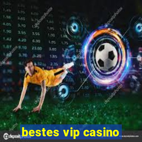 bestes vip casino