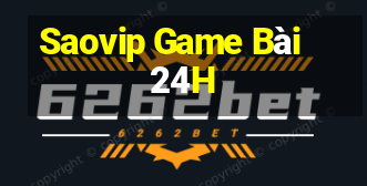 Saovip Game Bài 24H