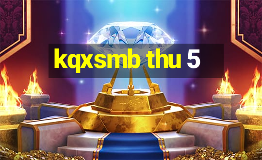 kqxsmb thu 5