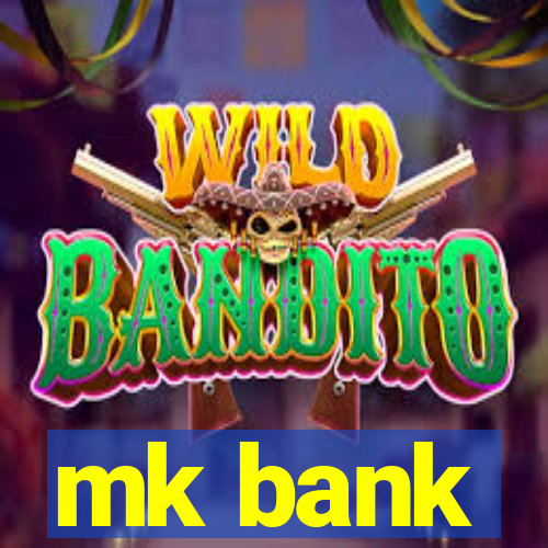 mk bank