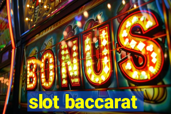 slot baccarat