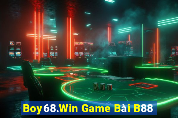 Boy68.Win Game Bài B88