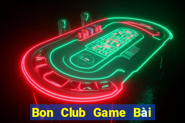 Bon Club Game Bài 52 Club