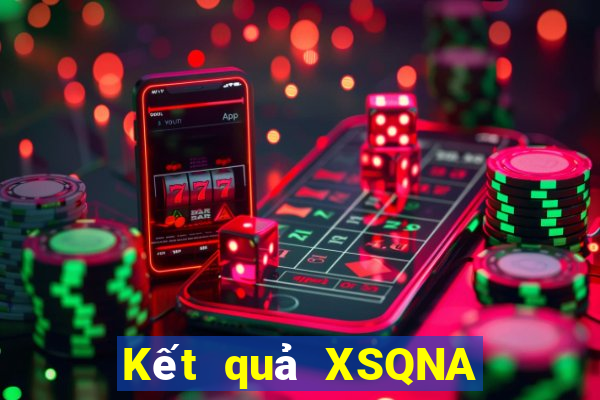 Kết quả XSQNA Thứ 3