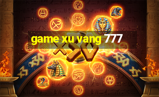 game xu vang 777