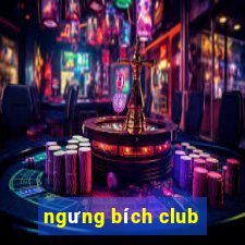 ngưng bích club