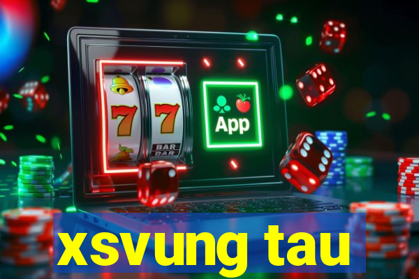 xsvung tau