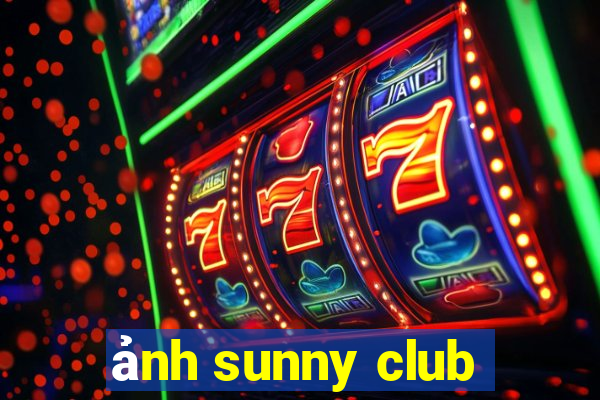 ảnh sunny club