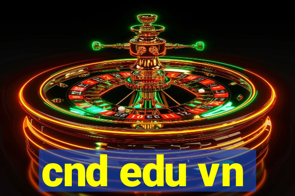 cnd edu vn