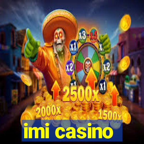 imi casino