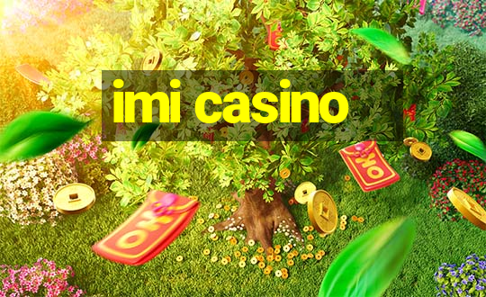 imi casino