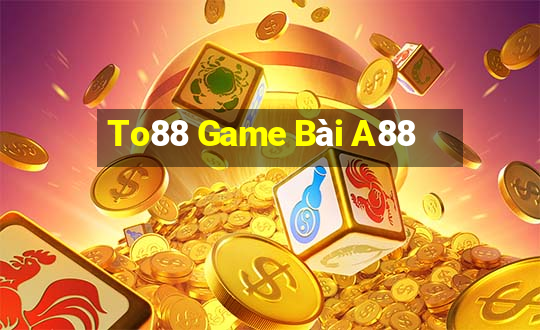 To88 Game Bài A88