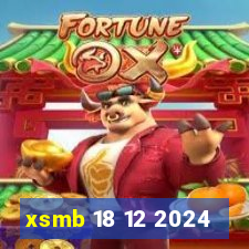 xsmb 18 12 2024