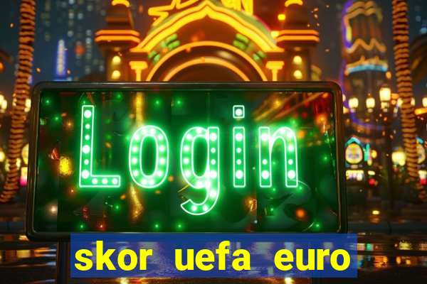 skor uefa euro 2024 qualifiers