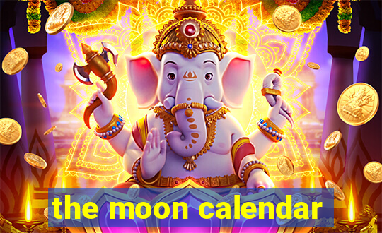 the moon calendar