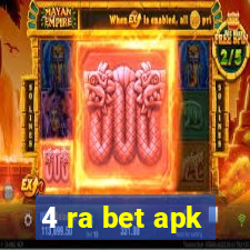 4 ra bet apk