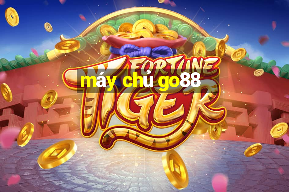 máy chủ go88