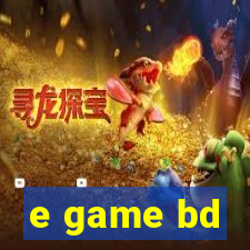 e game bd