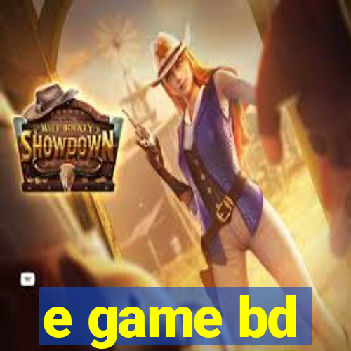 e game bd