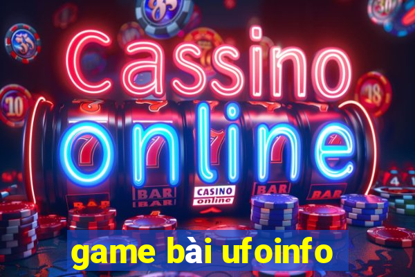 game bài ufoinfo