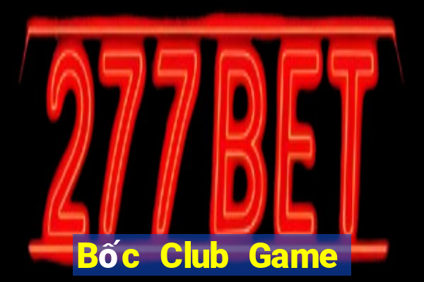 Bốc Club Game Bài 68