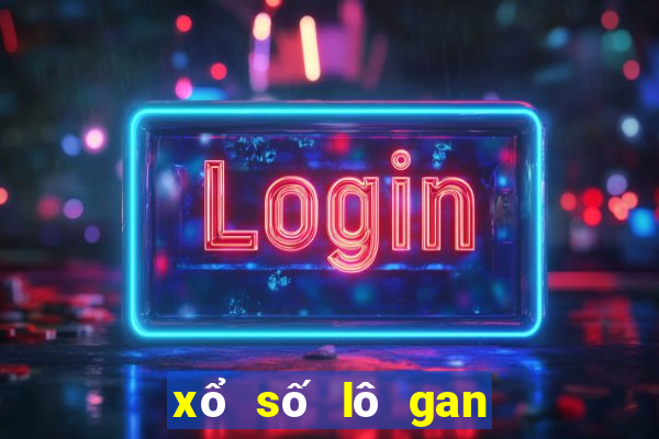 xổ số lô gan miền nam