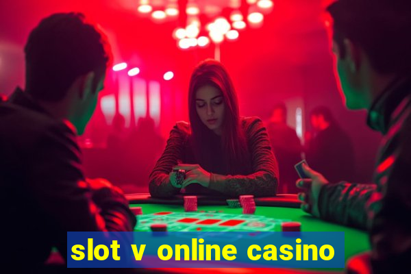 slot v online casino