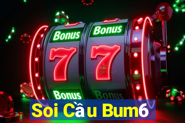 Soi Cầu Bum6