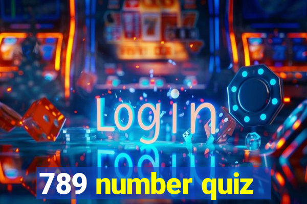 789 number quiz