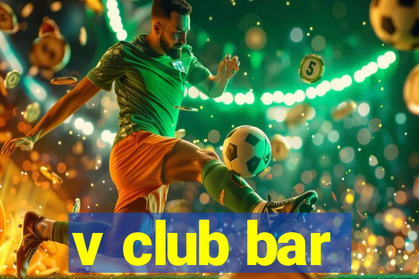 v club bar