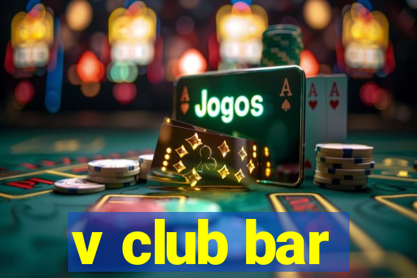 v club bar