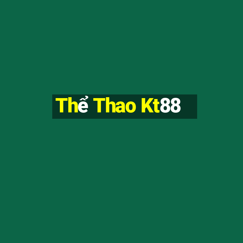 Thể Thao Kt88