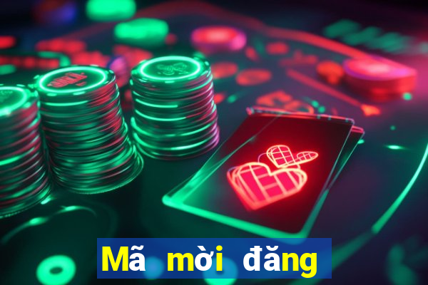 Mã mời đăng ký cho vé số 8k