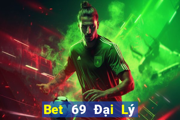 Bet 69 Đại Lý Cấp 1 Game Bài