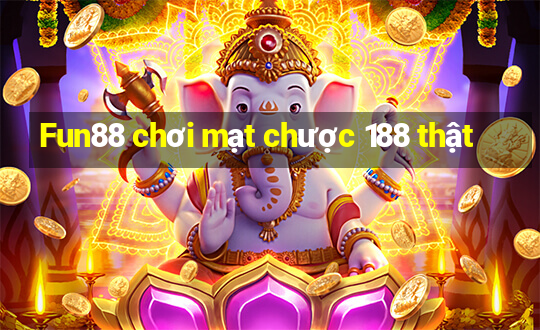 Fun88 chơi mạt chược 188 thật