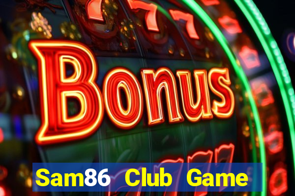 Sam86 Club Game Bài King