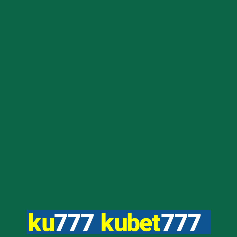 ku777 kubet777