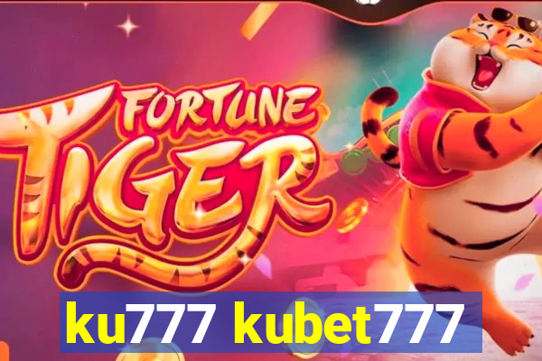 ku777 kubet777