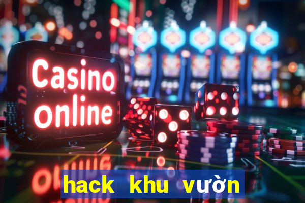 hack khu vườn trên mây