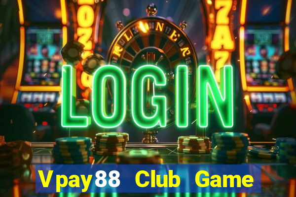 Vpay88 Club Game Bài 6 Lá