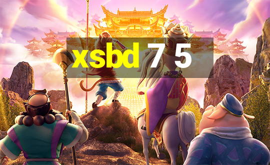 xsbd 7 5