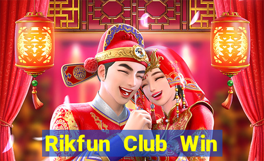 Rikfun Club Win Game Bài