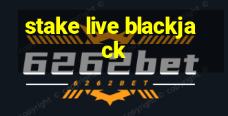 stake live blackjack