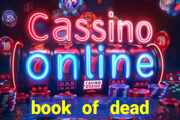 book of dead casino spiele