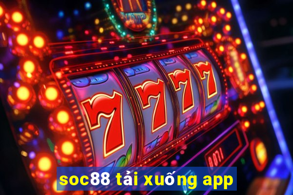 soc88 tải xuống app