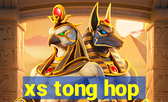 xs tong hop