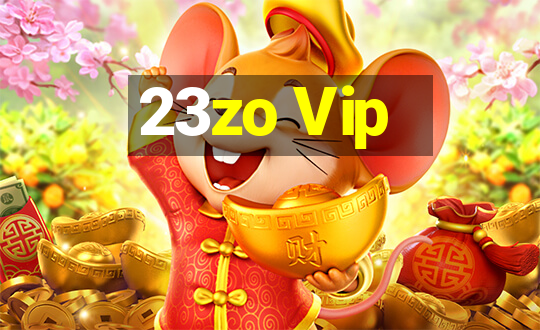 23zo Vip