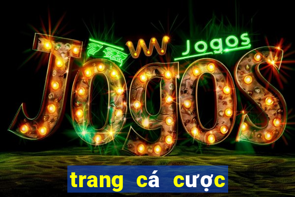 trang cá cược trực tuyến